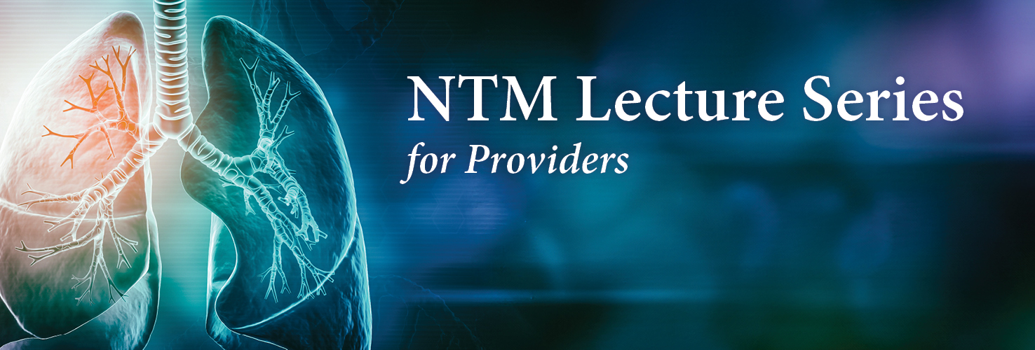 2024 NTM Lecture Series for Providers Online Course